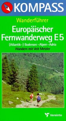 Kompass Wanderführer, Europäischer Fernwanderweg E 5