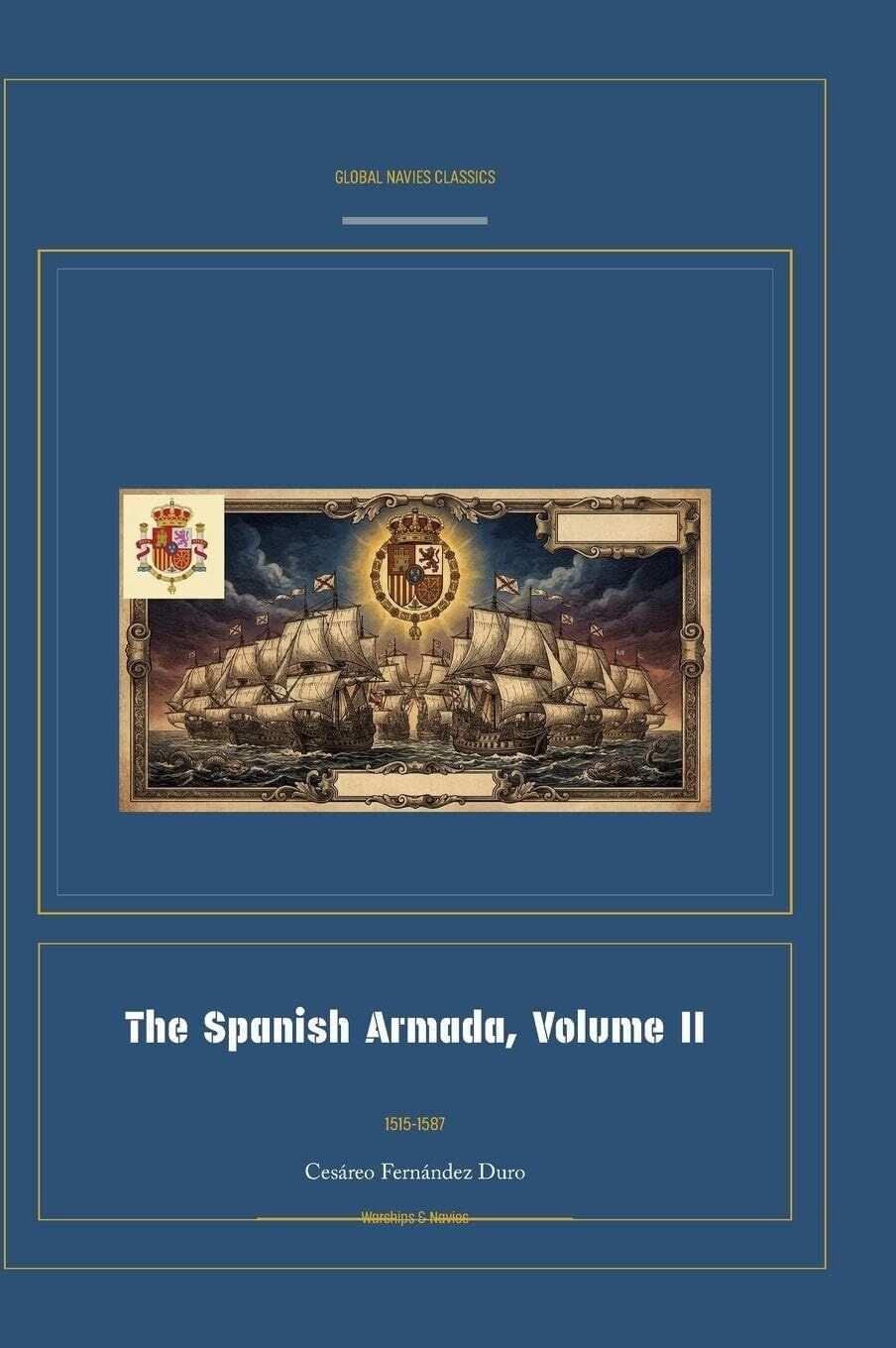 The Spanish Armada, Volume II