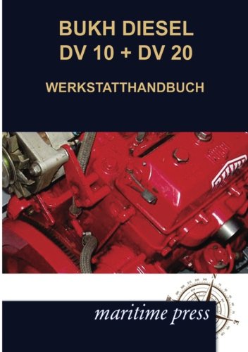 BUKH DIESEL DV 10 + DV 20 Werkstatthandbuch