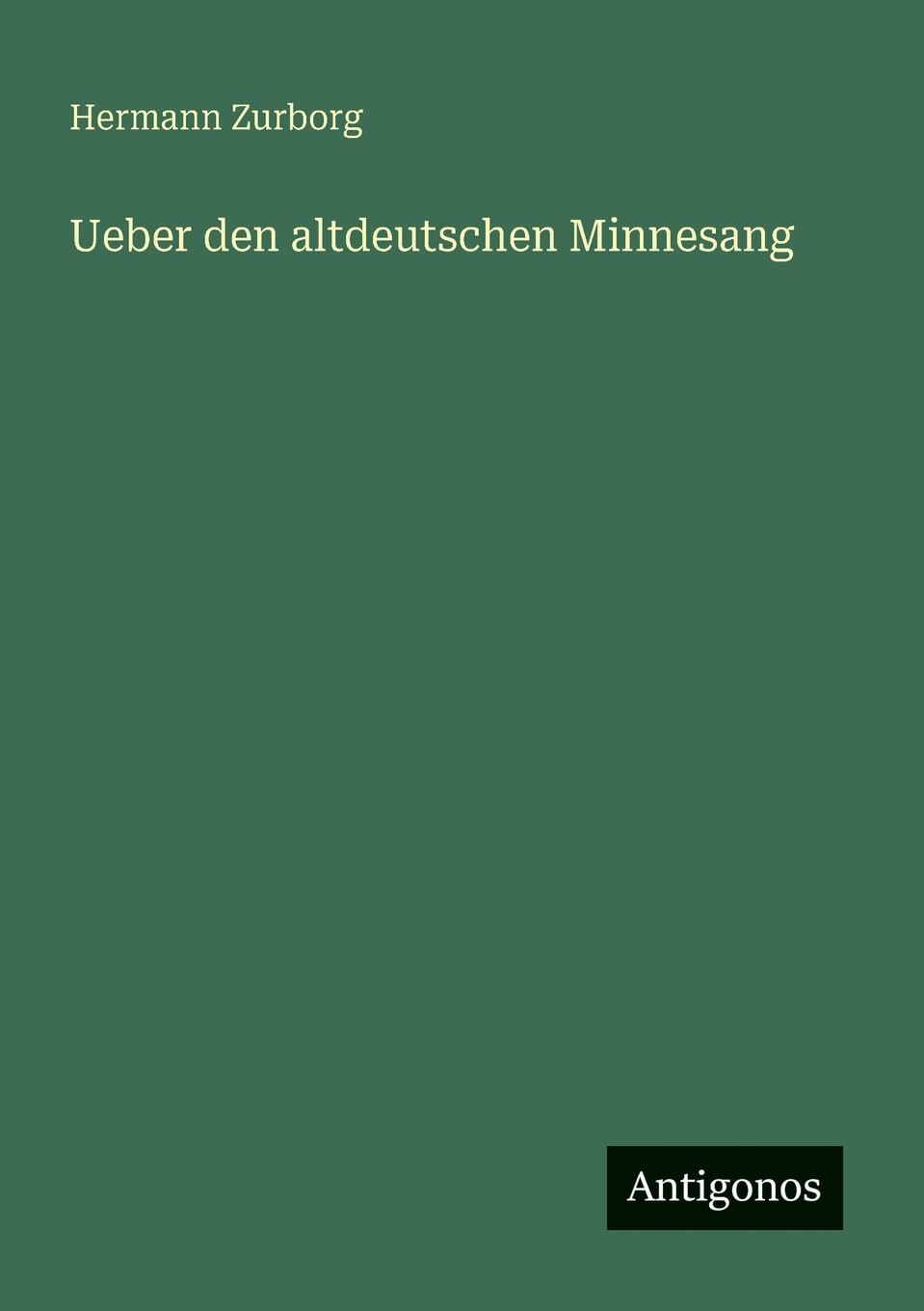 Ueber den altdeutschen Minnesang