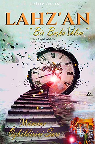 Lahz'an: Bir Baska Iklim