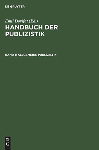 Handbuch der Publizistik: Allgemeine Publizistik