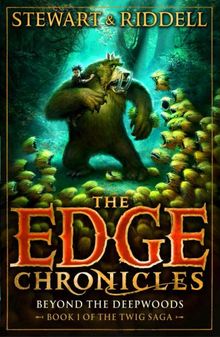 The Edge Chronicles 4: Beyond the Deepwoods: First Book of Twig