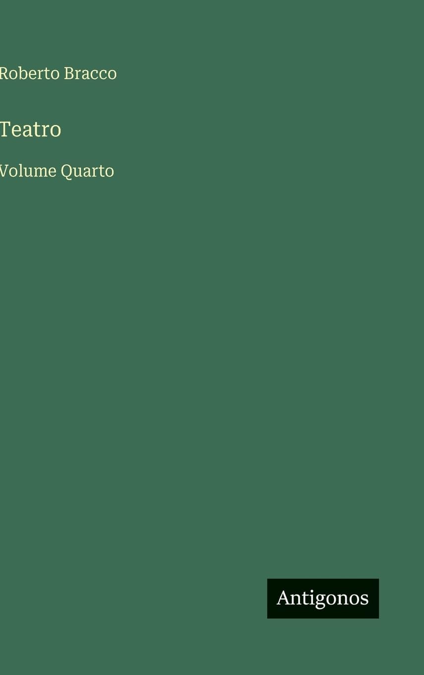 Teatro: Volume Quarto
