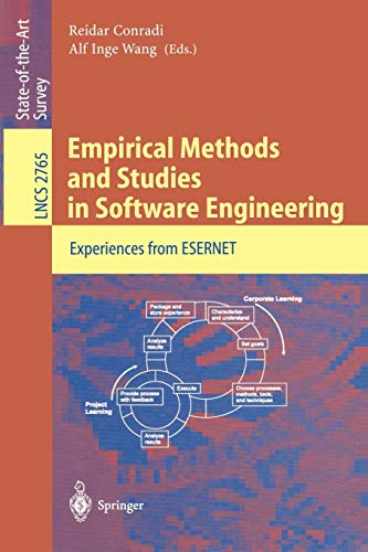 Empirical Methods and Studies in Software Engineering: Experiences from ESERNET (Lecture Notes in Computer Science, 2765, Band 2765)