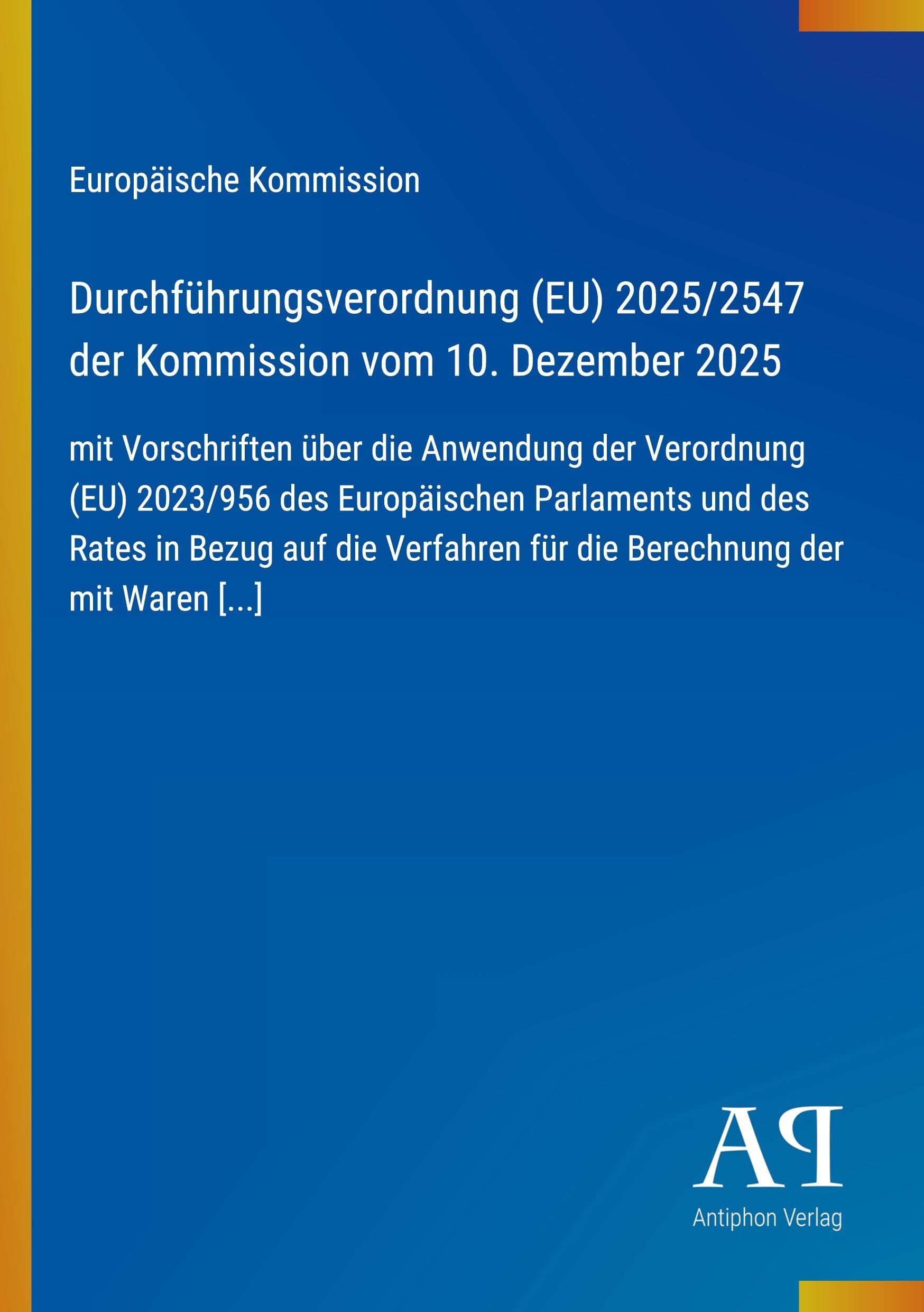 Durchführungsverordnung (EU) 2025/2547 der Kommission vom 10. Dezember 2025