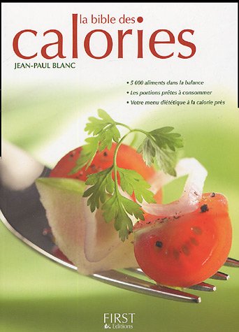 La Bible Des Calories (pratique)