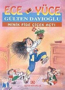 Ece Minik Fide Cicek Acti-Ece ile Yuce