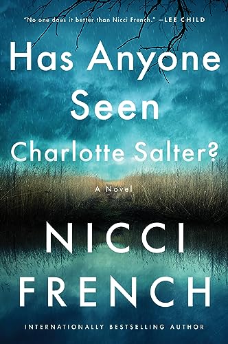 French, Nicci: Has Anyone Seen Charlotte Salter?