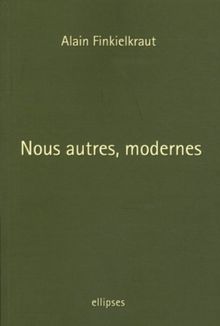 Nous autres, modernes : quatre leçons