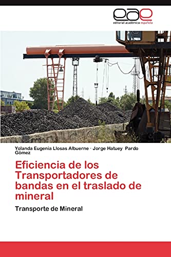 Eficiencia de los Transportadores de bandas en el traslado de mineral: Transporte de Mineral