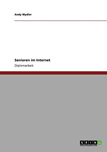 Senioren im Internet: Diplomarbeit