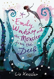 Emily Windsnap and the Monster from the Deep: Book 2