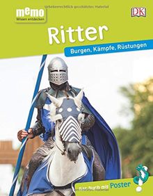 memo Wissen entdecken. Ritter: Burgen, Kämpfe, Rüstungen. Das Buch mit Poster!
