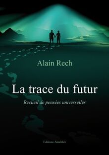 La trace du futur von Rech-a | Buch | Zustand sehr gut