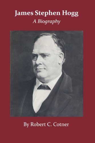 James Stephen Hogg: A Biography