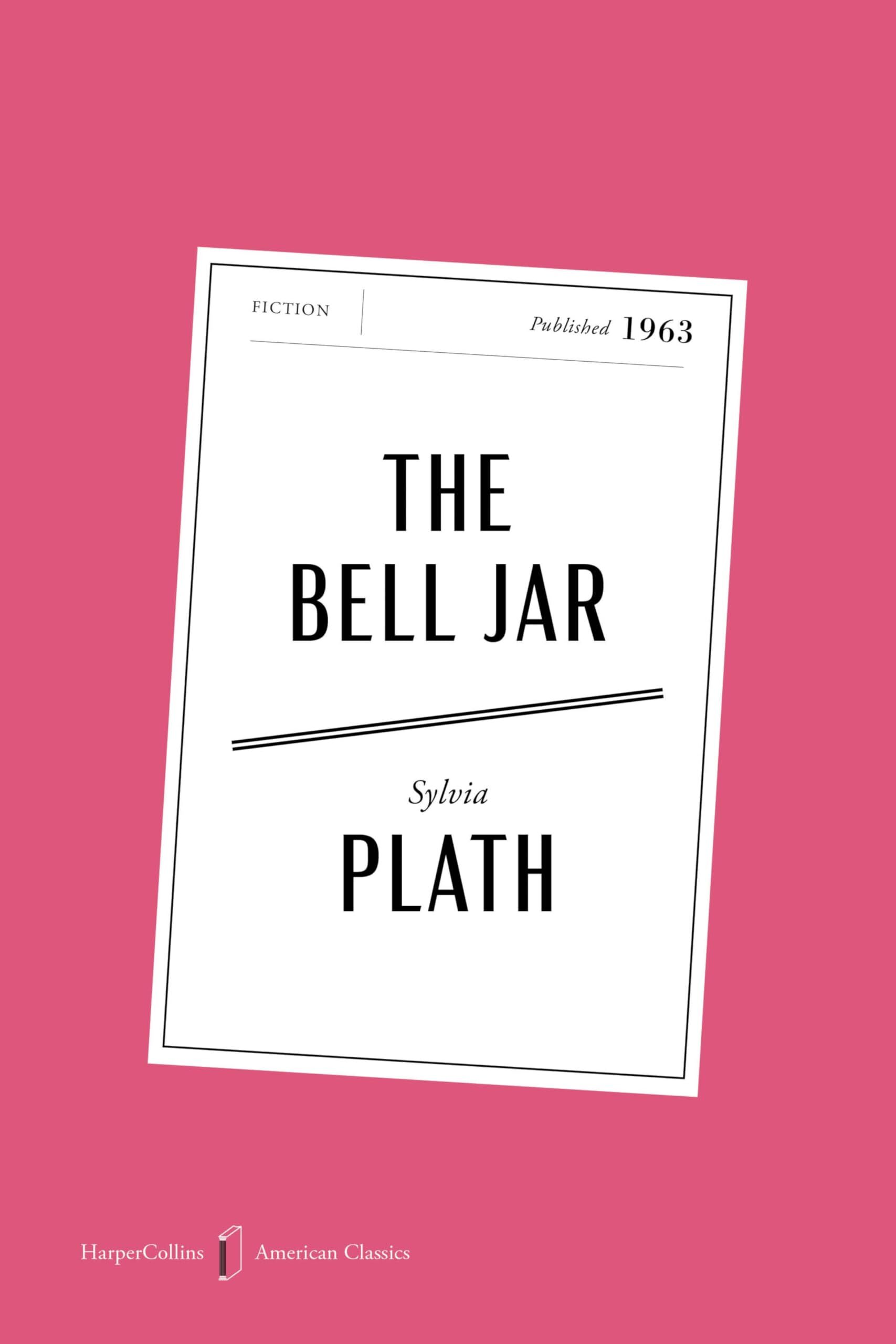 Plath, Sylvia: The Bell Jar American Classics Edition