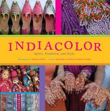 IndiaColor: Spirit, Tradition, and Style