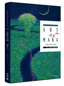 Art of Mana : la bible visuelle ultime