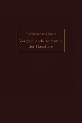 Handbuch der vergleichenden Anatomie der Haustiere