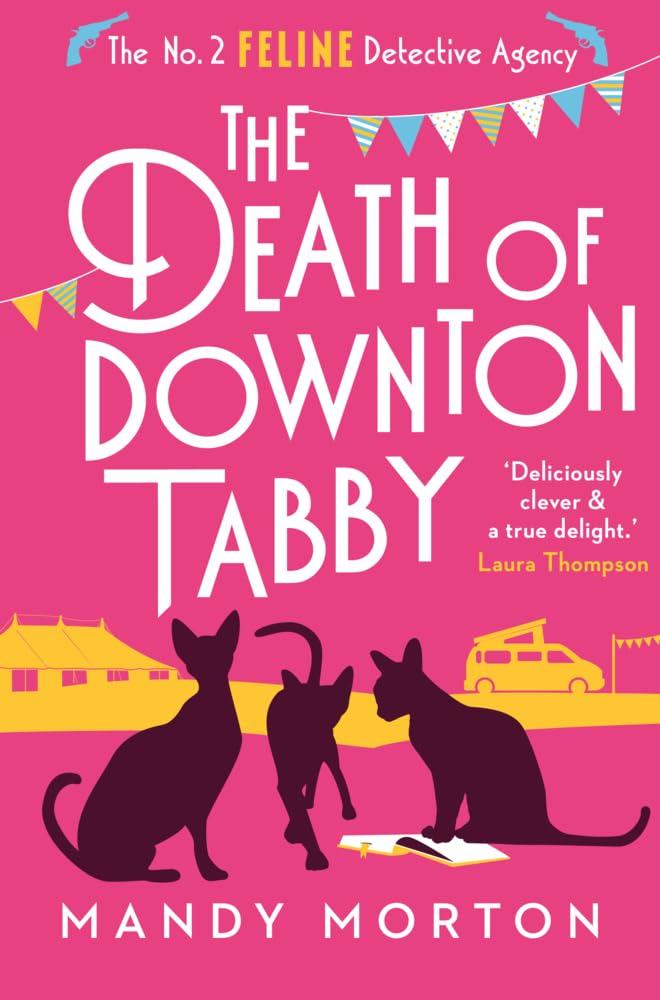 Mandy Morton The Death Of Downton Tabby (The No. 2 Feline Detective Agency)