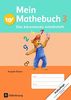Mein Mathebuch - Ausgabe B für Bayern - Neubearbeitung: 3. Jahrgangsstufe - Arbeitsheft mit Kartonbeilagen