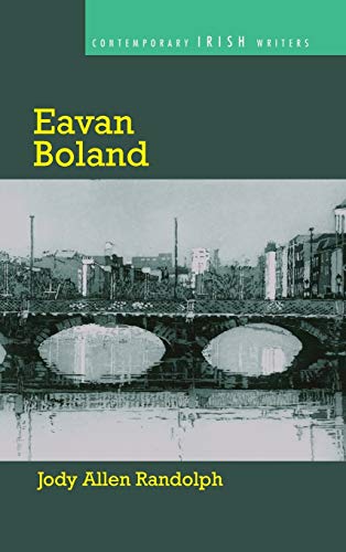 Eavan Boland (Contemporary Irish Writers)