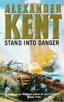 Stand into Danger de Alexander Kent  | Livre | état acceptable