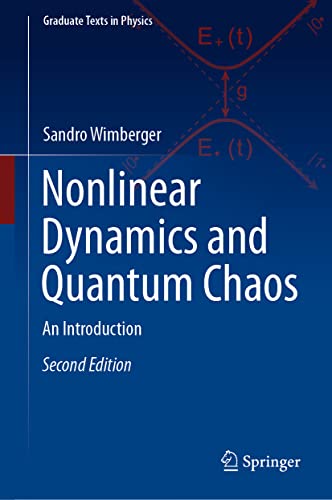 Nonlinear Dynamics and Quantum Chaos: An Introduction (Graduate Texts in Physics)