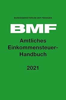 Amtliches Einkommensteuer-Handbuch 2021