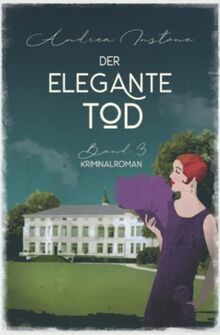 Der elegante Tod (Fräulein Schumacher ermittelt, Band 3)