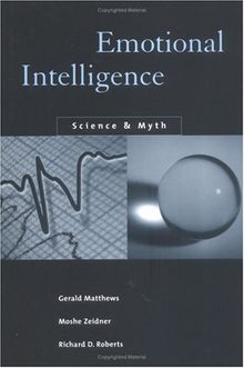 Emotional Intelligence: Science and Myth (Bradford Book)