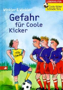 Coole Kicker, Schnelle Tore 03. Gefahr für Coole Kicker