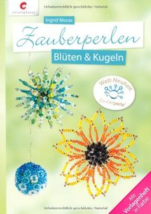 Zauberperlen: Blüten & Kugeln