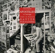 Apostilles à l'ouvrage Jean & Pierre Ravier, 60 ans de pyrénéisme