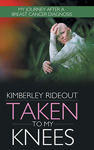 Taken to My Knees: My Journey After a Breast Cancer Diagnosis