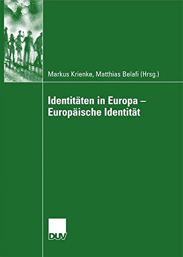 Identitäten in Europa - Europäische Identität (German Edition)