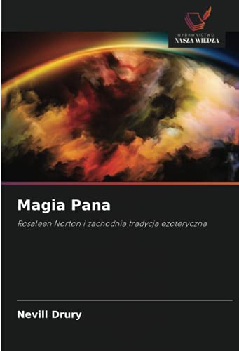 Magia Pana: Rosaleen Norton i zachodnia tradycja ezoteryczna