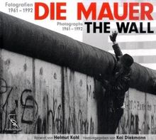 Die Mauer - Fotografien 1961-1992 | Buch | Zustand sehr gut