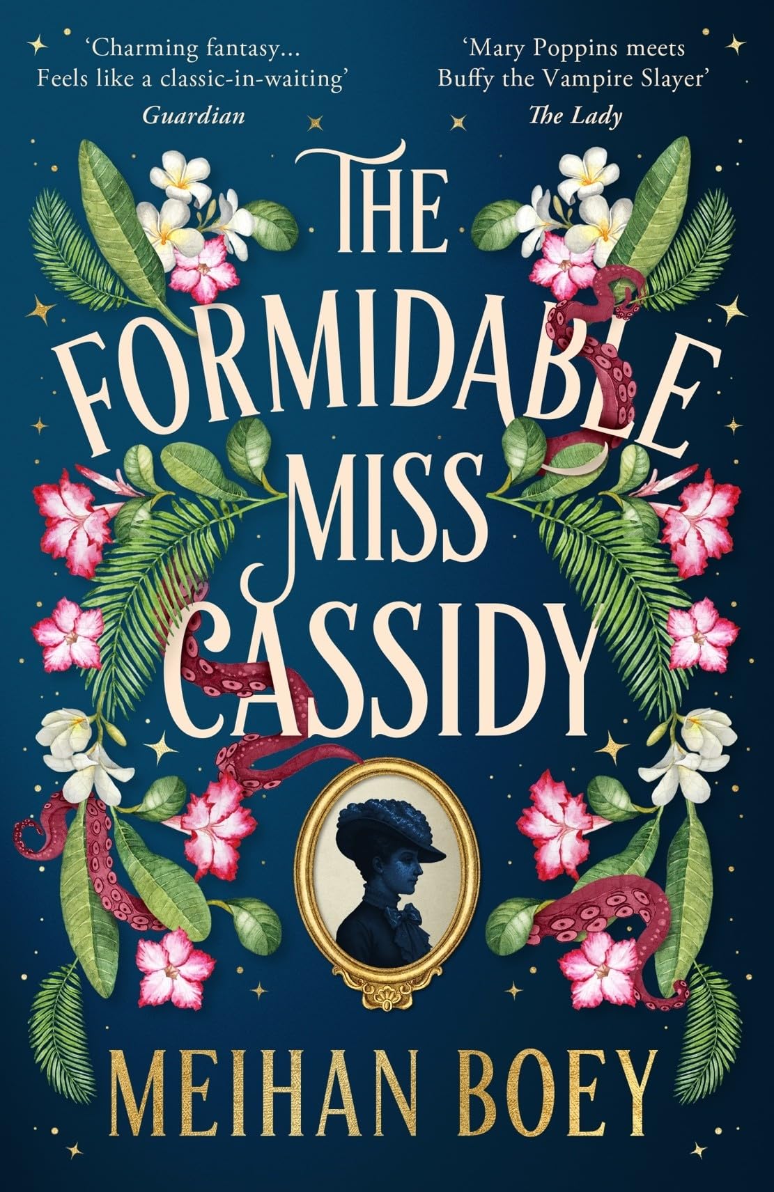 The Formidable Miss Cassidy: Solver of Problems both Practical and Supernatural (The Miss Cassidy Series)