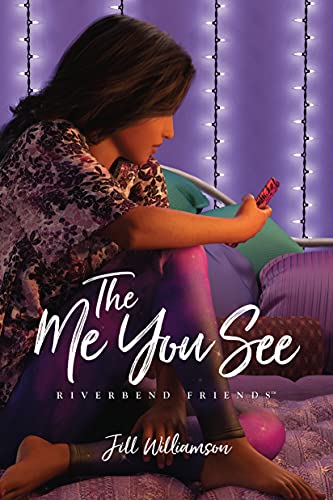 The Me You See (Riverbend Friends, 3)