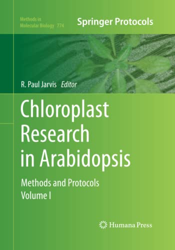 Chloroplast Research in Arabidopsis: Methods and Protocols, Volume I (Methods in Molecular Biology, Band 1)