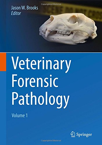 Veterinary Forensic Pathology Volume 1 Gebunden