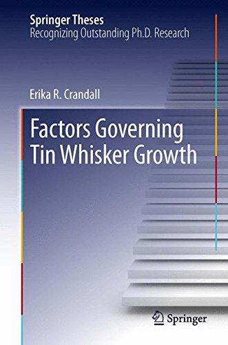 Factors Governing Tin Whisker Growth (Springer Theses)
