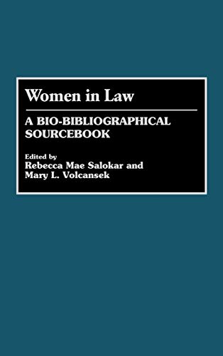 Women in Law: A Bio-Bibliographical Sourcebook