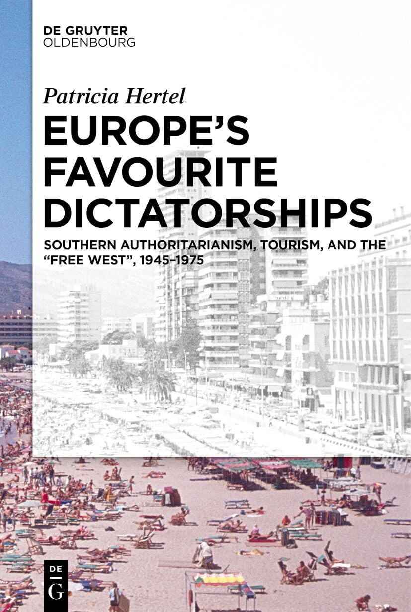 Europe's Favourite Dictatorships - Neuware