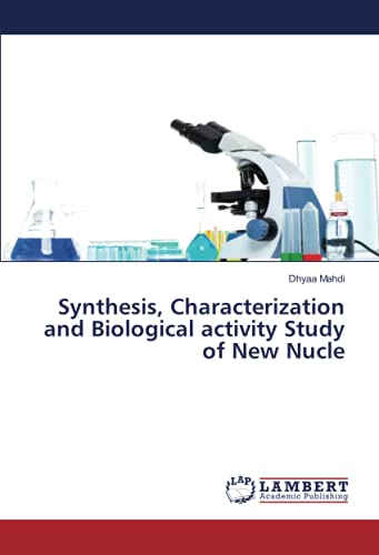 Synthesis, Characterization and Biological activity Study of New Nucle