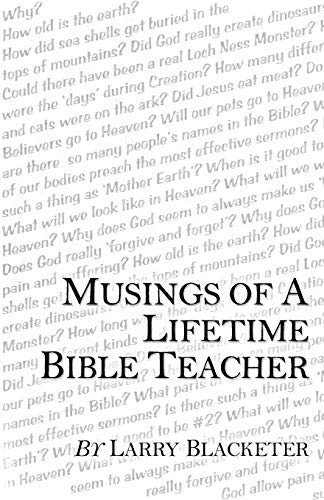 Musings of a Lifetime Bible Teacher
