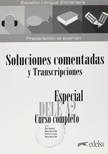 Especial Dele Curso completo - Edición 2020: A2 - Lösungsschlüssel zum Übungsbuch (Preparación al DELE - Jóvenes y adultos - Preparación al DELE - Nivel A2)