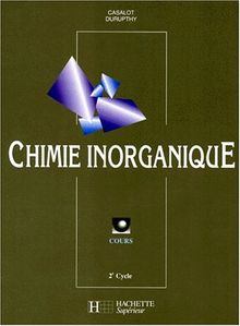 Chimie inorganique : cours, 2e cycle